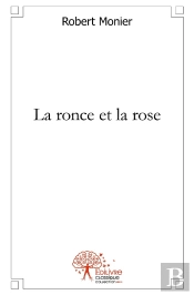 La Ronce Et La Rose