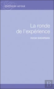 La Ronde De L'Expérience