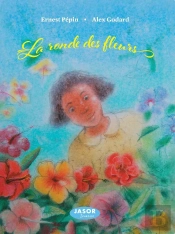 La Ronde Des Fleurs