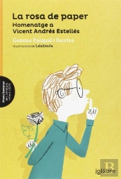 La Rosa De Paper. Homenatge A Vicent Andrés Estellés