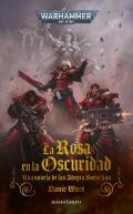 La Rosa En La Oscuridad