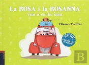 La Rosa I La Rosanna Van A Ca La Iaia 