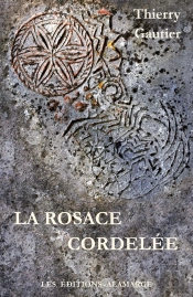 La Rosace Cordelée