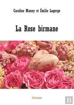 Bertrand.pt - La Rose Birmane