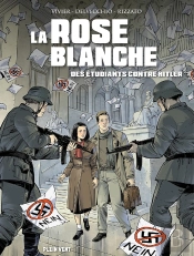 La Rose Blanche : Des Étudiants Contre Hitler