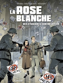 Bertrand.pt - La Rose Blanche : Des Étudiants Contre Hitler