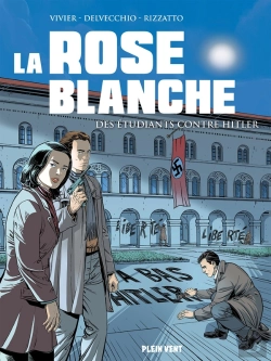 Bertrand.pt - La Rose Blanche : Des Étudiants Contre Hitler