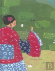 La Rose Bleue