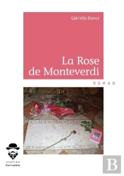 La Rose De Monteverdi