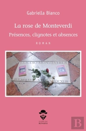 La Rose De Monteverdi - Tome 2