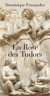 La Rose Des Tudors