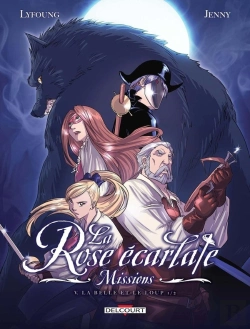 Bertrand.pt - La Rose Écarlate - Missions Tome 5 : La Belle Et Le Loup Tome 1