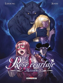 Bertrand.pt - La Rose Écarlate - Missions Tome 6 : La Belle Et Le Loup Tome 2