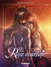 La Rose Écarlate Tome 11 : Peux-Tu Comprendre Cela ?