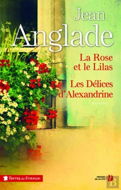 Bertrand.pt - La Rose Et Le Lilas ; Les Délices D'Alexandrine