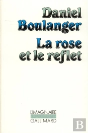 La Rose Et Le Reflet