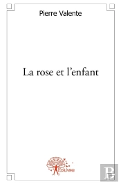 La Rose Et L'Enfant