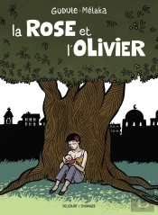La Rose Et L'Olivier