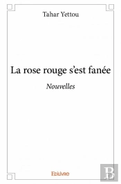 La Rose Rouge S'Est Fanee