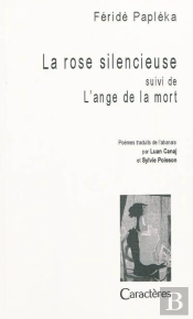 La Rose Silencieuse Suivi De L'Ange De La Mort