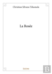 La Rosee