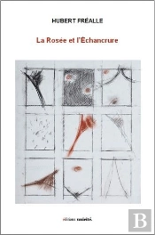La Rosée Et L'Échancrure
