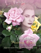 La Roseraie, Princesse Grace De Monaco ; Princess Grace Rose Garden ; Roseto Pincipessa Grace