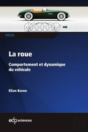 La Roue : Comportement Et Dynamique Du Véhicule