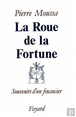 Bertrand.pt - La Roue De La Fortune : Souvenirs D'Un Financier