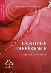 La Rouge Différence ; Ou Les Rythmes De La Femme