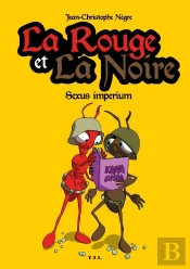 La Rouge Et La Noire T.3 ; Sexum Imperium