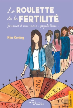 Bertrand.pt - La Roulette De La Fertilité : Journal D'Une Vraie Psychoteuse
