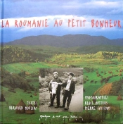 La Roumanie Au Petit Bonheur