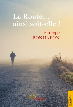 Bertrand.pt - La Route... Ainsi Soit-Elle !