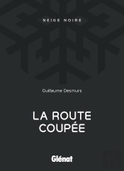 La Route Coupée