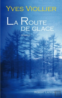 Bertrand.pt - La Route De Glace