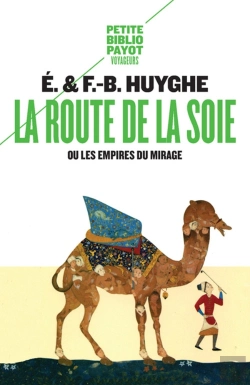 Bertrand.pt - La Route De La Soie Ou Les Empires Du Mirage