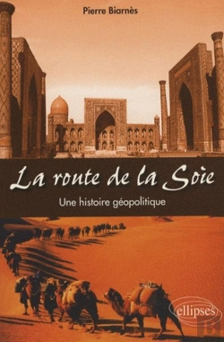 Bertrand.pt - La Route De La Soie. Une Histoire Géopolitique