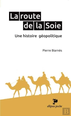 Bertrand.pt - La Route De La Soie. Une Histoire Géopolitique