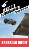 La Route De Santa Anna