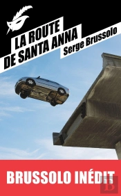 La Route De Santa Anna