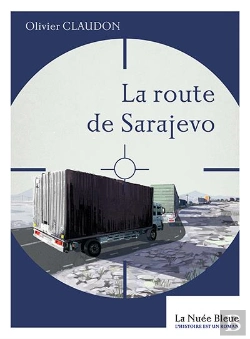 Bertrand.pt - La Route De Sarajevo