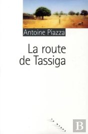 La Route De Tassiga