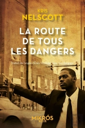 La Route De Tous Les Dangers