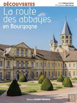 Bertrand.pt - La Route Des Abbayes En Bourgogne