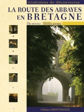La Route Des Abbayes En Bretagne