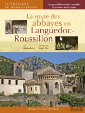 La Route Des Abbayes En Languedoc-Roussillon