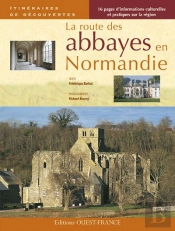 La Route Des Abbayes En Normandie
