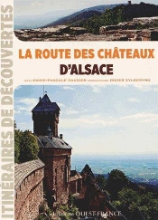 La Route Des Châteaux D'Alsace
