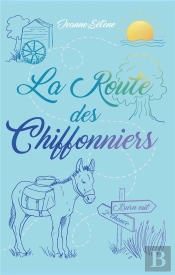 La Route Des Chiffonniers